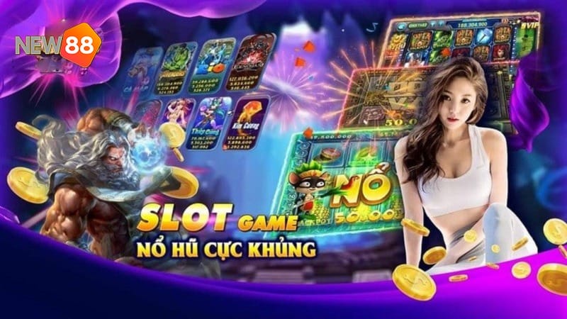 Game 3D New88 - Giải thưởng cực khủng